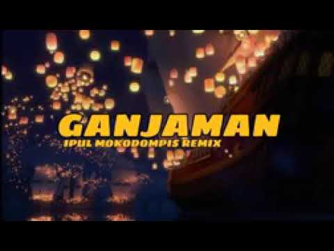 GANJAMAN_(IPLMKDMPISREMIX)NEW!!!(Bass_Full
