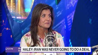 Iran Was Never Going To Do a Deal Says Nikki Haley