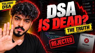 Is DSA Dead in 2026 The Harsh Truth About Coding Interviews | Telugu
