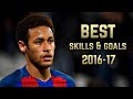Neymar jr 201617  best skills  goals