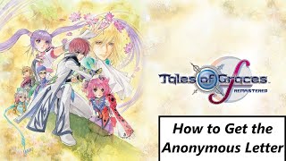 Tales of Graces f: Remastered. How to Get the Anonymous Letter.