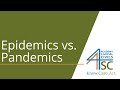 Understanding Epidemics and Pandemics