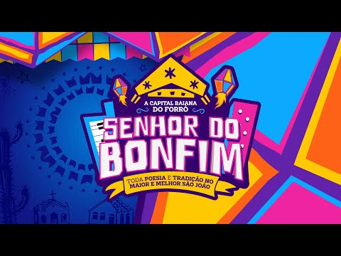 LANÇAMENTO DO SÃO JOÃO 2023 - SENHOR DO BONFIM/BA