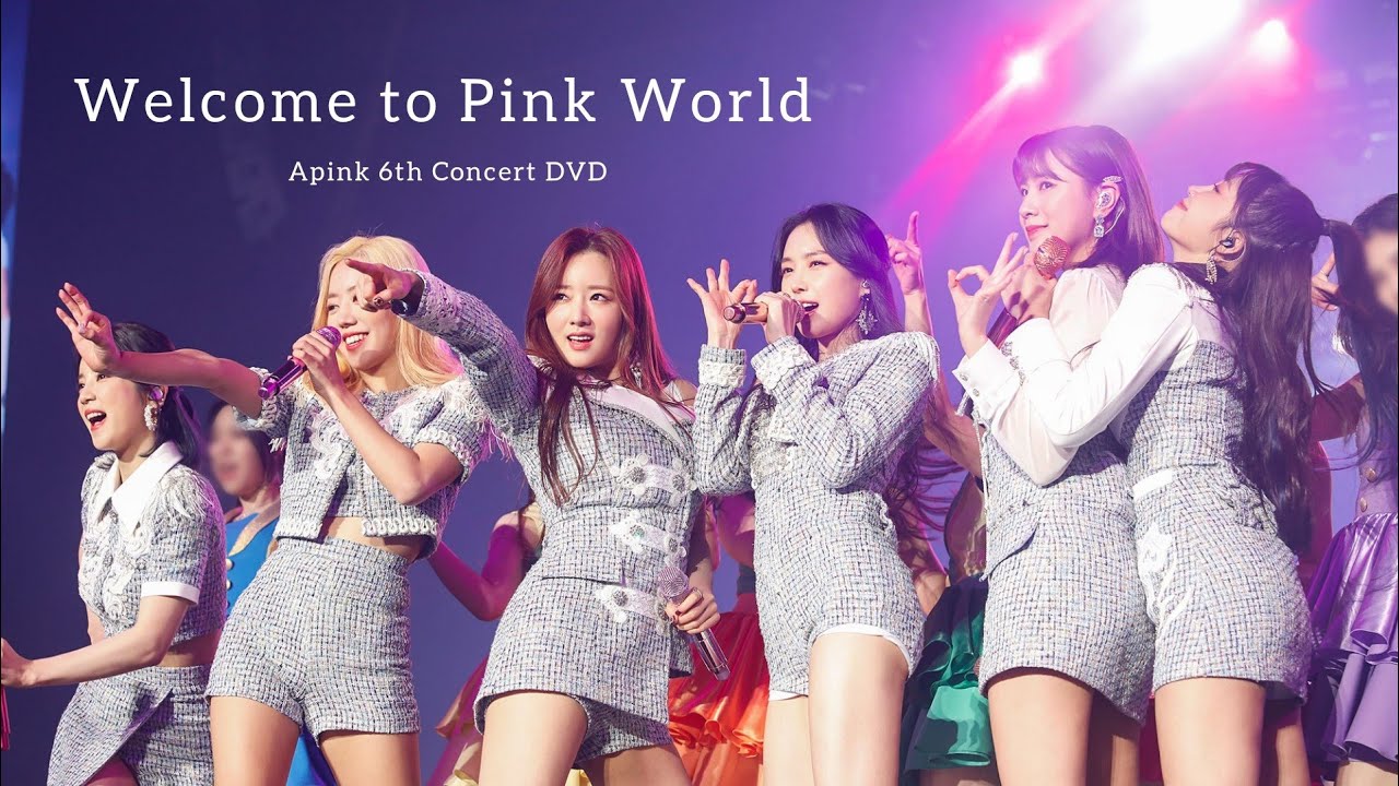 Apink 6th Concert 《Pink World》