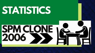 Add Maths Short Question - SPM Clone 2006 | Statistics