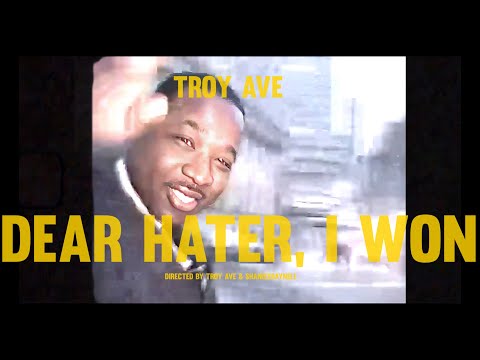 TROY AVE - DEAR HATER I WON TAXSTONE FOUND GUILTY (OFFICIAL VIDEO) 