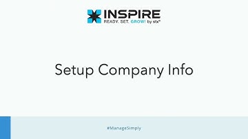 💼 Setting Up Your Company Info in Inspire by STX Software: Step-by-Step Guide 2.0