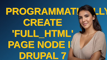Drupal: Programmatically Create 