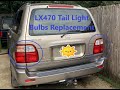 1999 LX470 Tail Light Bulbs Replacement (Inner and Outer)