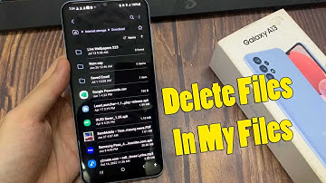 Samsung Galaxy A13: How to Delete Files In My Files
