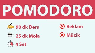 Pomodoro Tekniği - 90 dk Ders 25 dk Mola (4 Set) - Reklamsız - Müziksiz