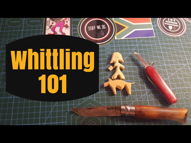 Whittling Basics  Continuing Education