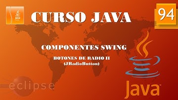 Curso Java  Componentes Swing. Botones de radio II. Vídeo 94