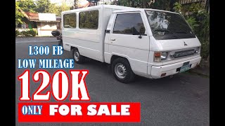 SARIWANG L300 FB LOW MILEAGE 120K ONLY FOR SALE | LESS 10K KAPAG SUBSCRIBER REPUBLIC1SARI TULAKTV