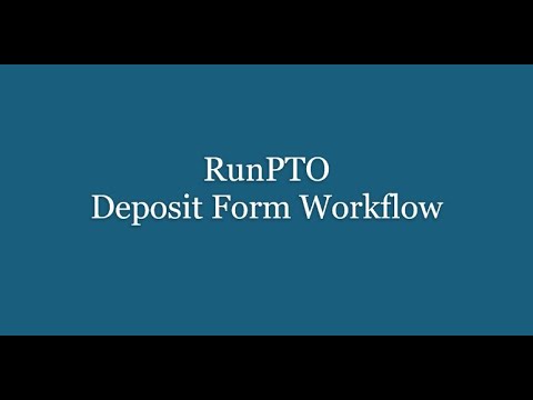 RunPTO - Deposit Form Workflow