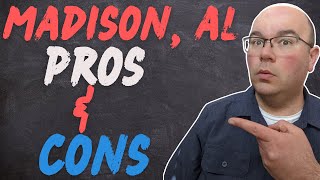 Pros And Cons Of Living In Madison, Alabama by Cameron Walker 2,943 views 1 year ago 9 minutes, 41 seconds