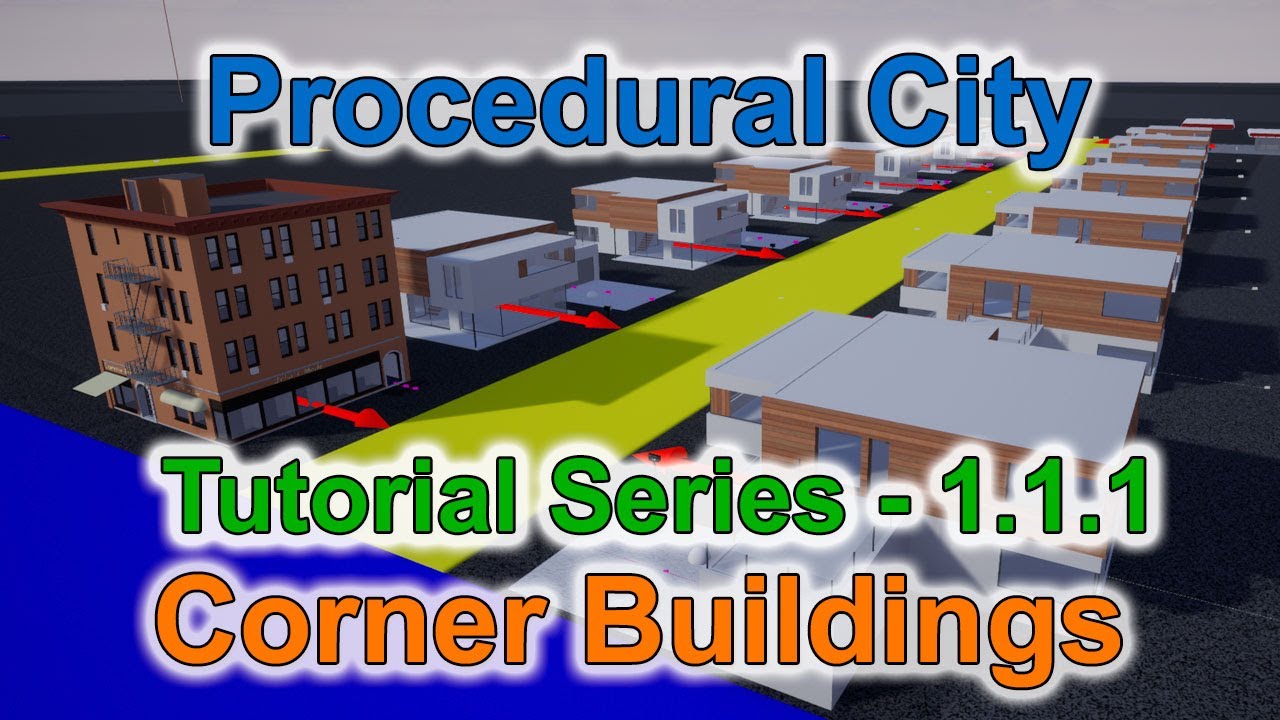 Procedural City - Tutorial Series 1.1.1 - Corner Buildings! - YouTube