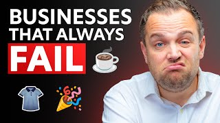 Choose Wisely! 6 Very Difficult Businesses to AVOID
