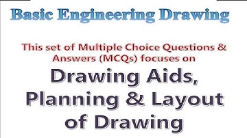 Most important MCQs on Engineering Drawing Aids, Planning, Layout & Scaling of Drawing