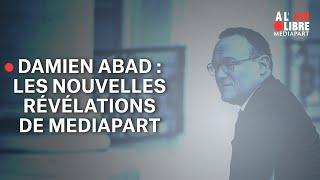 À l'air libre (258) : Damien Abad : les nouvelles révélations de Mediapart