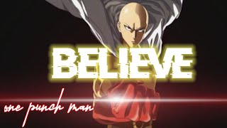 One punch man AMV Believer 🔥🔥🔥