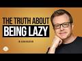 Dr. Elisha Goldstein: The Truth About Being Lazy, Discipline & Why You Can’t Follow Through