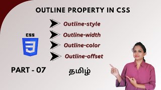 OUTLINE PROPERTY IN CSS | CSS OUTLINES | CSS TUTORIAL - PART 7 | TAMIL | DEVELOPER TECHIES