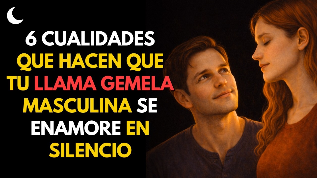6 Cualidades Que Activan la ATRACCIÓN Irresistible Entre LLAMAS GEMELAS | Irradia tu Energía