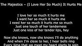 The Majestics I Love Her So Much It Hurts Youtube