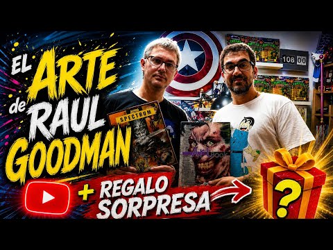The ART of RAUL GOODMAN With a SURPRISE GIFT! - Video games, comics & illustration