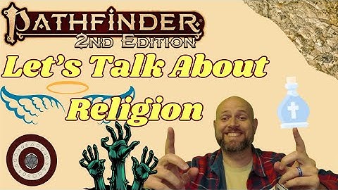 Pathfinder2e - Religion Skill Guide