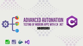 [Course] Advanced Automation Testing of Modern Apps with C# .NET ✨⚡️🍾