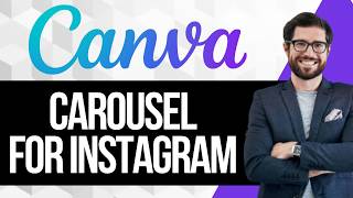 How to Create a Carousel for Instagram in Canva | Full Tutorial
