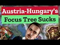 Austriahungarys focus tree sucks and heres why  hoi4