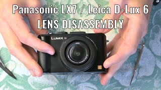 Panasonic LX7 / Leica D-Lux 6 complete lens teardown/disassembly
