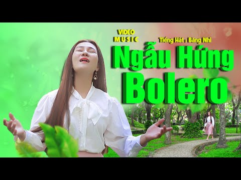 Đêm Lang Thang Một Mình Mang Theo Cõi Nhớ…MV Ngẫu Hứng Bolero – Vạn Người Rơi Lệ | Băng Nhi mới nhất 2023