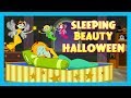 HALLOWEEN STORIES- SLEEPING BEAUTY | Sleeping Beauty In Halloween Celebration Story|Kids Hut Stories