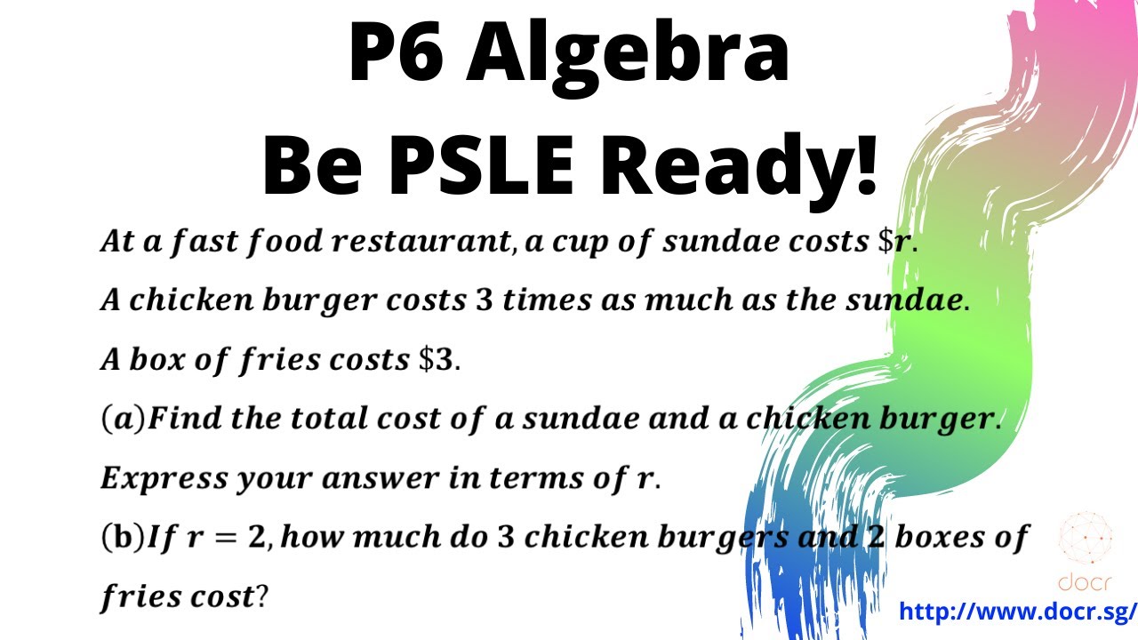 P6 Algebra: Learn it the Right Way! - YouTube