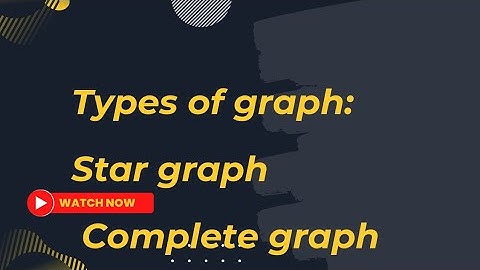 Graph theory /types of graph /star graph /complete graph /(Urdu /Hindi) /#grahtheory #graph