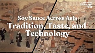 Soy Sauce Across Asia: Tradition, Taste, and Technology (Online Dialogue)