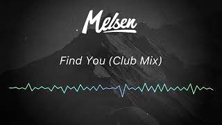 Melsen_find you (clup mix) 2020 yeni Resimi