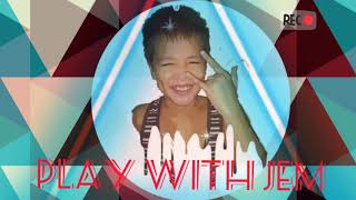 INTRO MUNA HEHE (Play with Jem