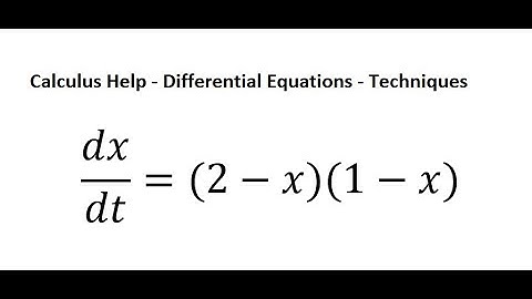 Calculus Help: Separable Differential Equations - dx/dt=(2-x)(1-x) - Techniques