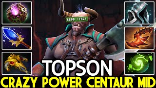 TOPSON [Centaur Warrunner] Crazy Power Centaur Mid Aggressive Plays Dota 2