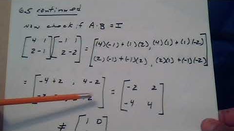 1324  Ch 6  Determine whether  Two Matrices are Inverses of each other