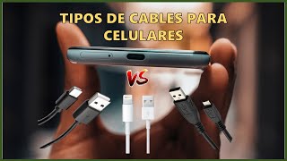 TIPOS DE CABLES PARA CELULARES