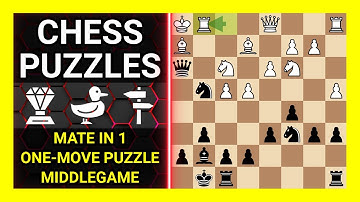 Chess Puzzles to Practice. Themes: Mate in 1, One-move puzzle, Middlegame. Learn Chess