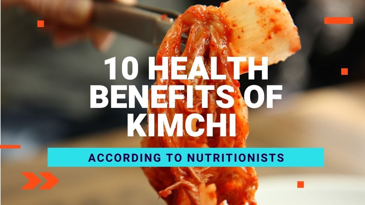10 Health Benefits Of Kimchi According To Nutritionists YouTube 10 Health Benefits Of Kimchi According To Nutritionists YouTube