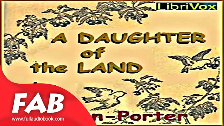 A Daughter of the Land Full Audiobook by Gene STRA...