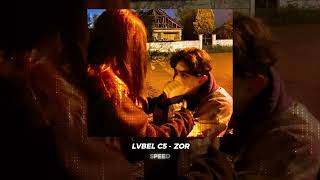 LVBEL C5 - ZOR ( Speed Up )